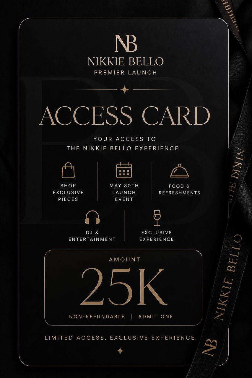 Nikkie Bello Premier Launch Access Card